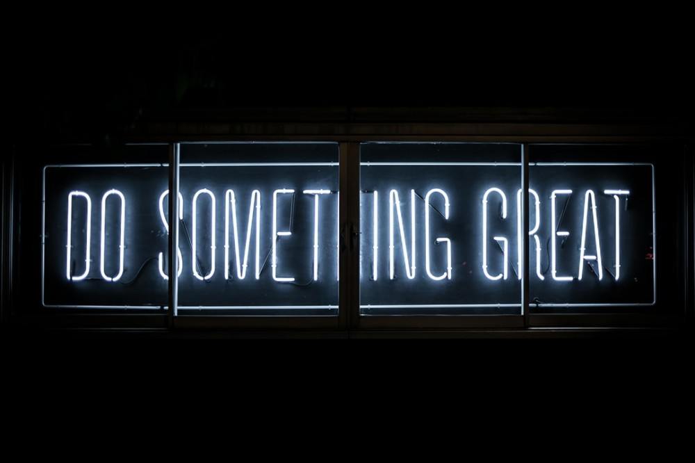 Do Something Great sign